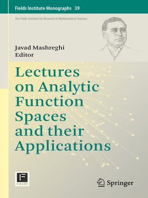 cover image of Lectures on Analytic Function Spaces and their Applications